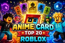 Anime Card Collection on Roblox: Guide for Parents and Players