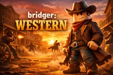 bridger: WESTERN on Roblox: Guide for Parents and Players