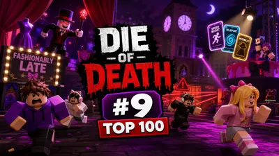 Die of Death on Roblox: Top-9 Survival Guide