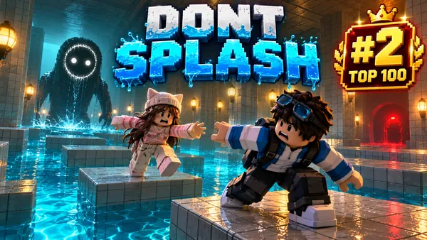 DONT SPLASH Roblox Guide: Rank 2, Gameplay and Parent Tips