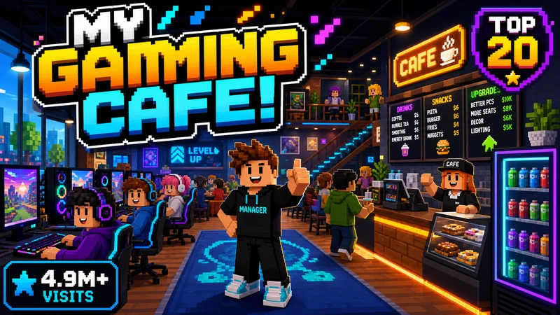 My Gaming Cafe! on Roblox: Why This Simulation Jumped from #97 to #19