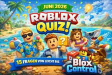 The BloxControl Roblox Quiz June 2026: Become a BloxBux Billionaire!