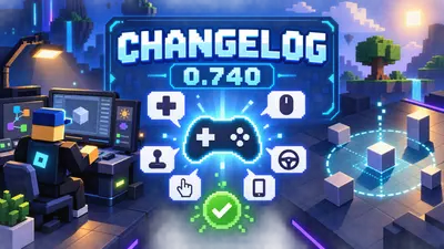 Roblox Version 740: Changelog Explained in Plain English