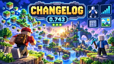 Roblox Version 743: Changelog Explained in Plain English