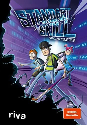 Standart Skill – Voll verglitcht! (German edition, book 1)