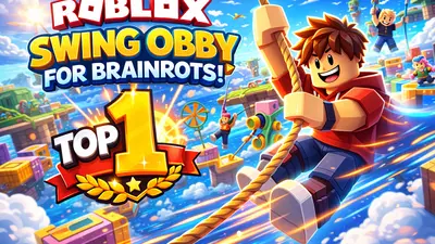 Swing Obby for Brainrots on Roblox: Guide for Parents and Players
