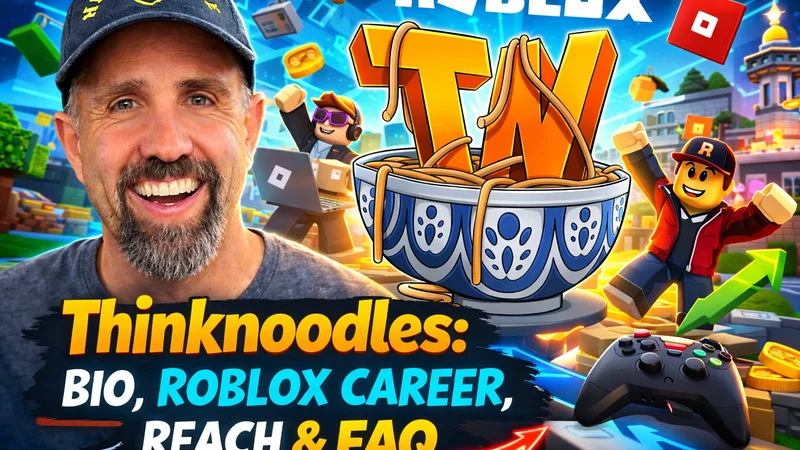 Thinknoodles: Profile, Roblox Career, Reach & FAQ